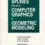 An Introduction to Splines for Use in Computer Graphics and Geometric Modeling